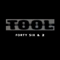 Cover von Tool - Forty Six & 2